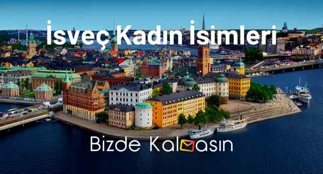 İsveç Kadın İsimleri