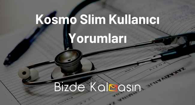 Kosmo Slim Kullanıcı Yorumları