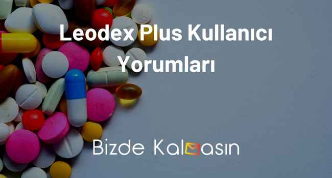 Leodex Plus Kullanıcı Yorumları