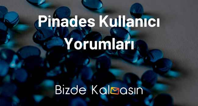 Pinades Kullanıcı Yorumları