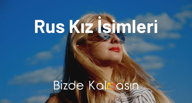 Rus Kız İsimleri