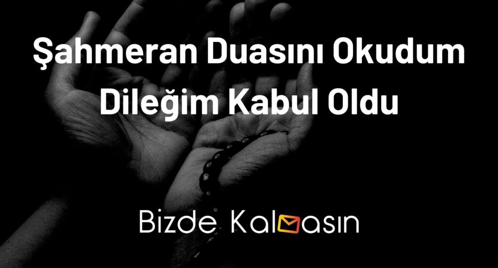 Şahmeran Duasını Okudum Dileğim Kabul Oldu