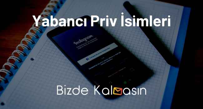 Yabancı Priv İsimleri