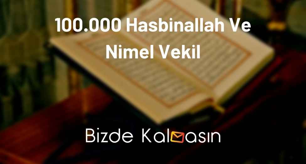 100.000 Hasbinallah Ve Nimel Vekil