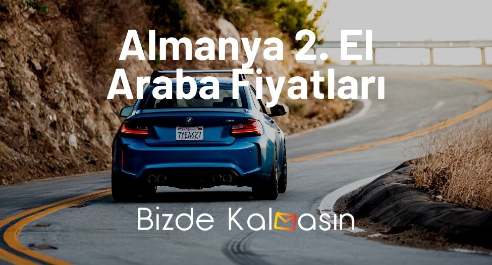 Almanya 2. El Araba Fiyatları