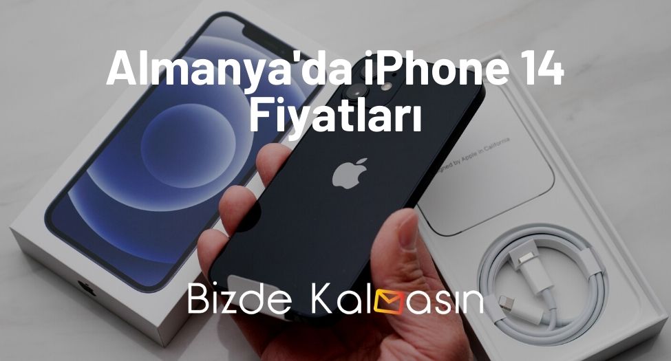 Almanya'da iPhone 14 Fiyatları