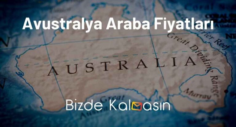 Avustralya Araba Fiyatları 2023 – Güncel Araba Fiyatları