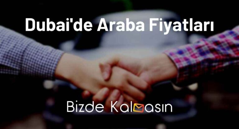 Dubai Araba Fiyatlar 2023 kinci El Araba Fiyatlar dubai-araba-fiyatlar-2023-kinci-el-araba-fiyatlar