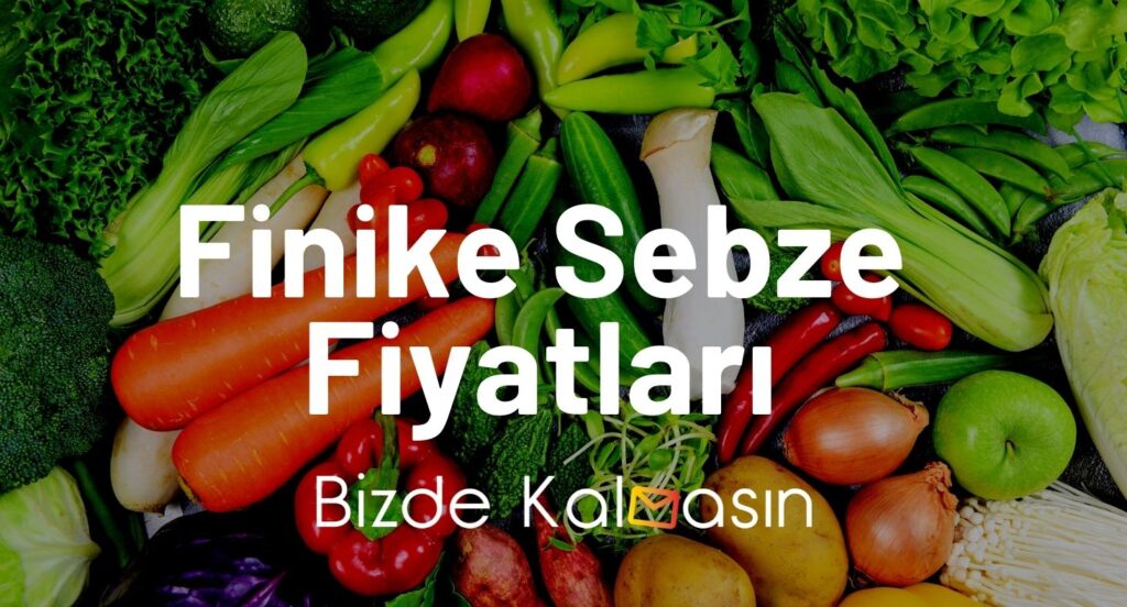 Finike Sebze Fiyatları