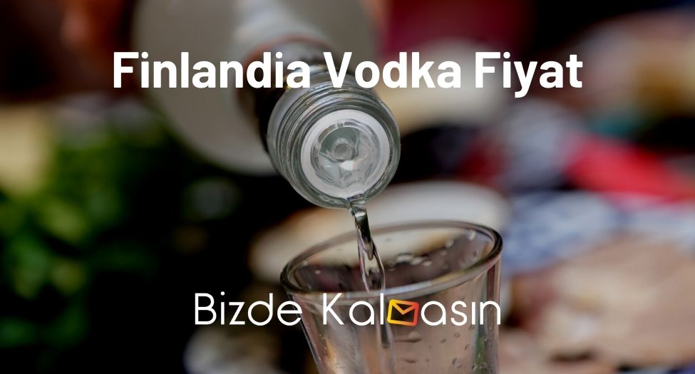 Finlandia Vodka Fiyat
