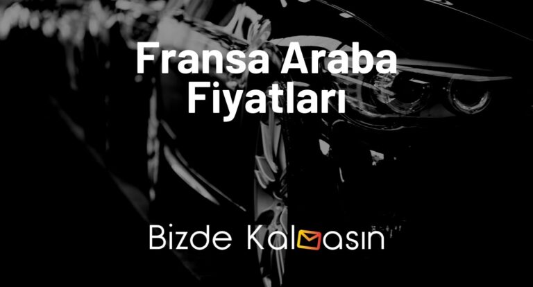 Fransa Araba Fiyatları