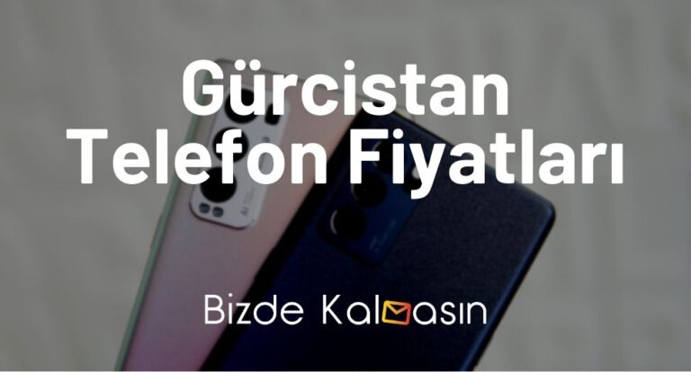 Gürcistan Telefon Fiyatları 2023 – Gürcistan iPhone 14 Fiyatları!