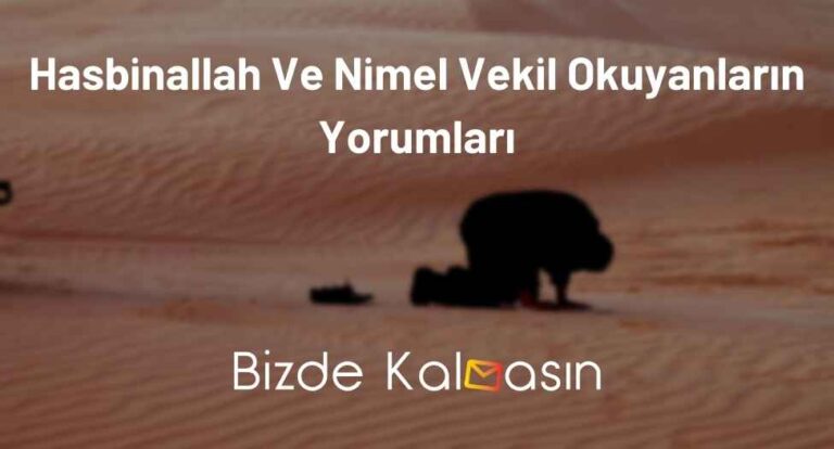 Hasbinallah Ve Nimel Vekil Okuyanların Yorumları