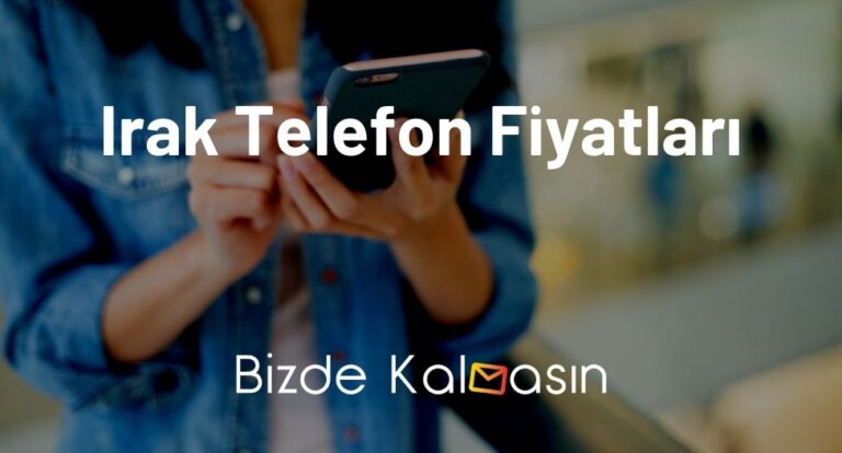 Irak Telefon Fiyatları 2023 – Irak’ta iPhone Fiyatları – Güncel!