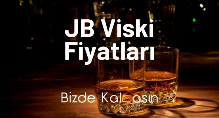 JB Viski Fiyatları