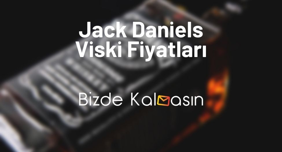 Jack Daniels Viski Fiyatları 2026 - Yeni Zamlı Ballı Jack Fiyatı! Jack Daniels Viski Fiyatları