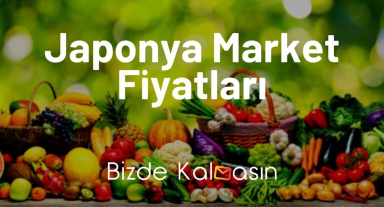 Japonya Market Fiyatları