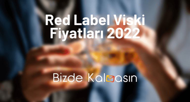 Red Label Viski Fiyatları 2022