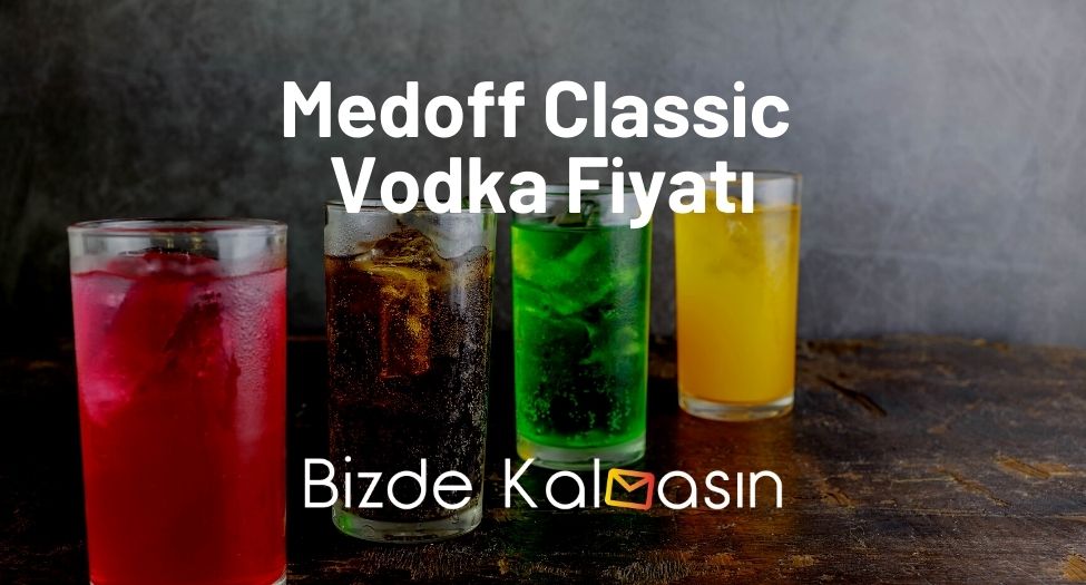 Medoff Classic Vodka Fiyatı