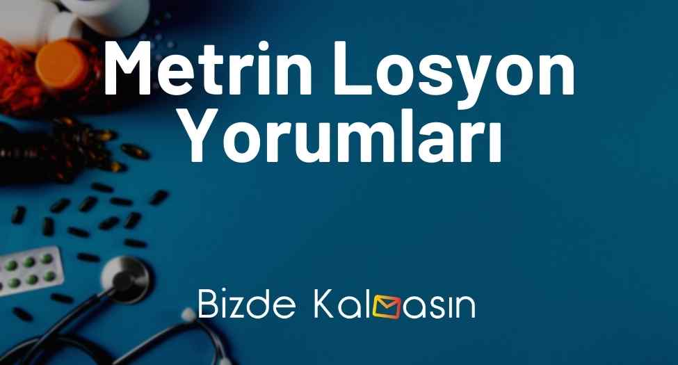 Metrin Losyon Yorumları