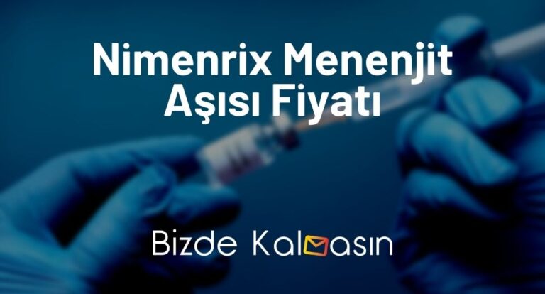 Nimenrix Menenjit Aşısı Fiyatı 2023