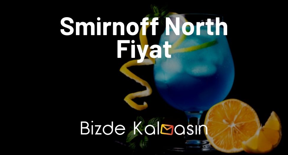 Smirnoff North Fiyat