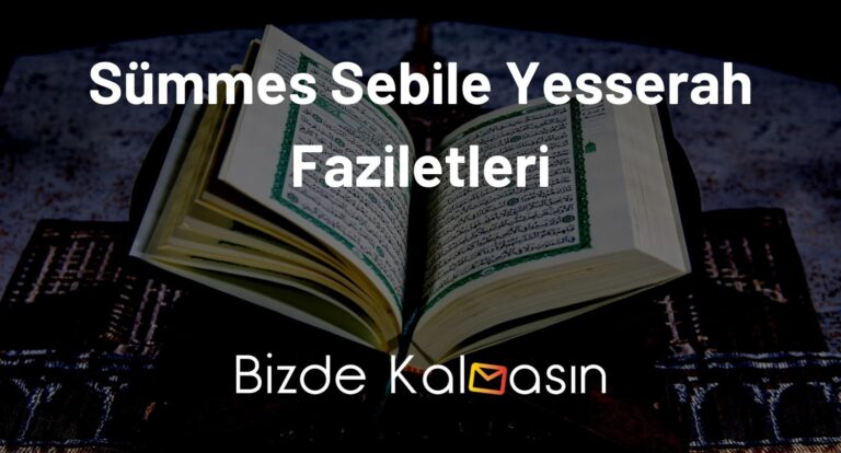 Sümmes Sebile Yesserah Faziletleri