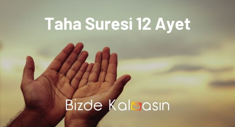 Taha Suresi 12 Ayet