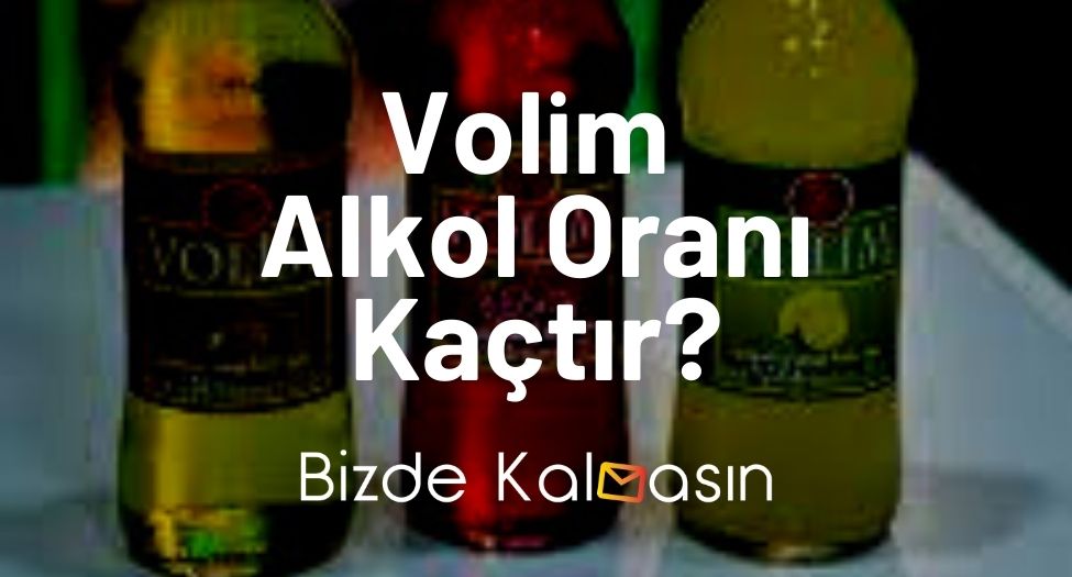 Volim Alkol Oranı