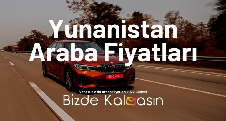 Yunanistan Araba Fiyatları