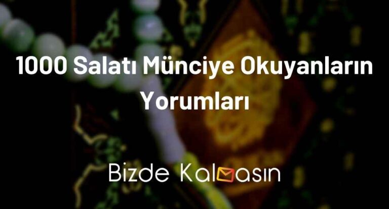 1000 Salatı Münciye Okuyanların Yorumları