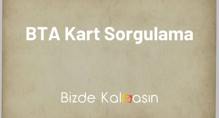 BTA Kart Sorgulama – BTA Yemek Kartı Sorgulama