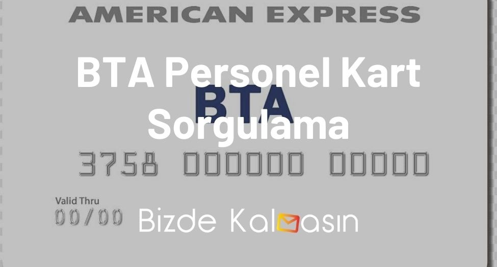 BTA Personel Kart Sorgulama