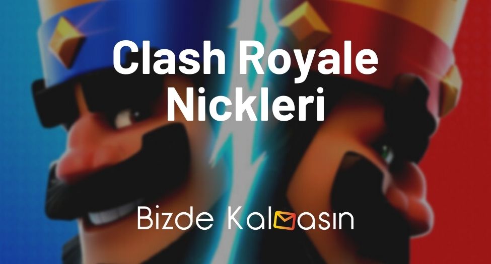 Clash Royale Nickleri