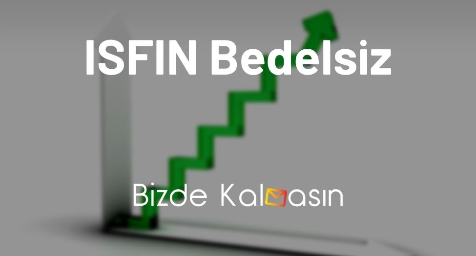 ISFIN Bedelsiz