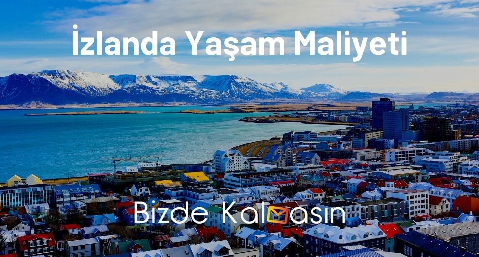 İzlanda Yaşam Maliyeti