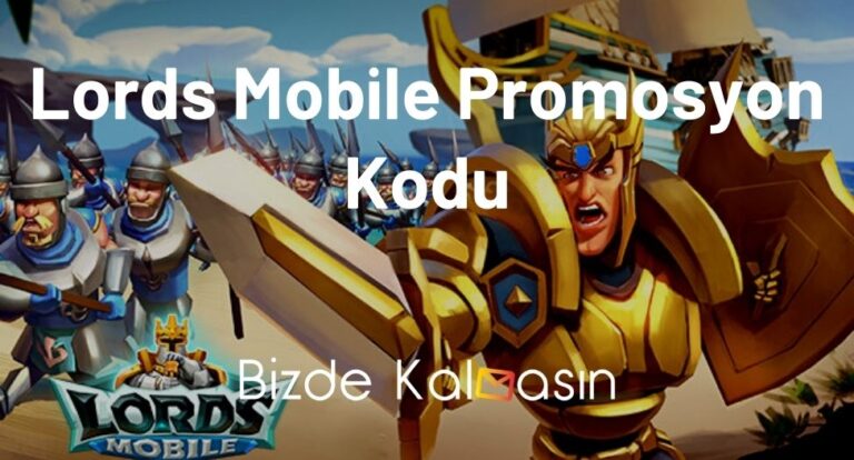 Lords Mobile Promosyon Kodu
