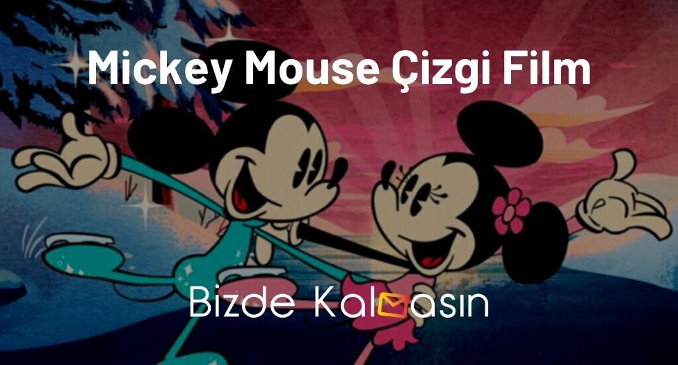 Mickey Mouse Çizgi Film