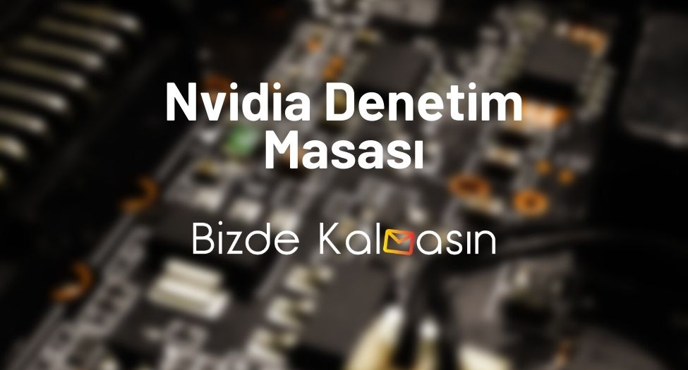 Nvidia Denetim Masası