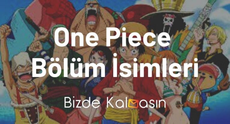 One Piece Bölüm İsimleri