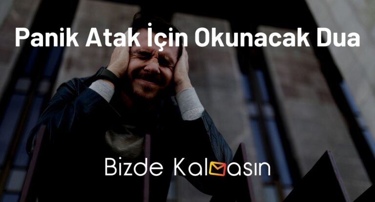 Panik Atak İçin Okunacak Dua