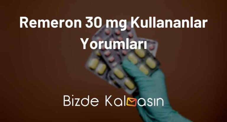 Remeron 30 mg Kullananlar Yorumları