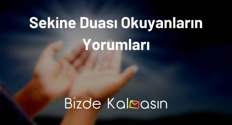 Sekine Duası Okuyanların Yorumları