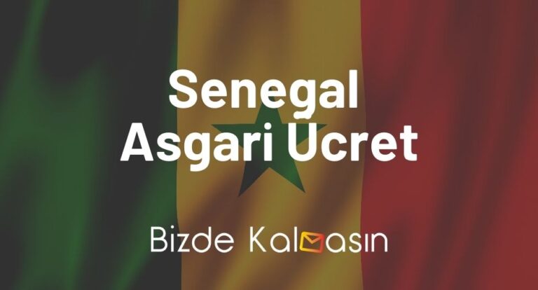 Senegal Asgari Ücret 2023 – Senegal’de Hayat Pahalı Mı?