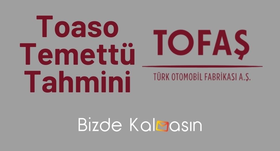 ToasoTemettü Tahmini