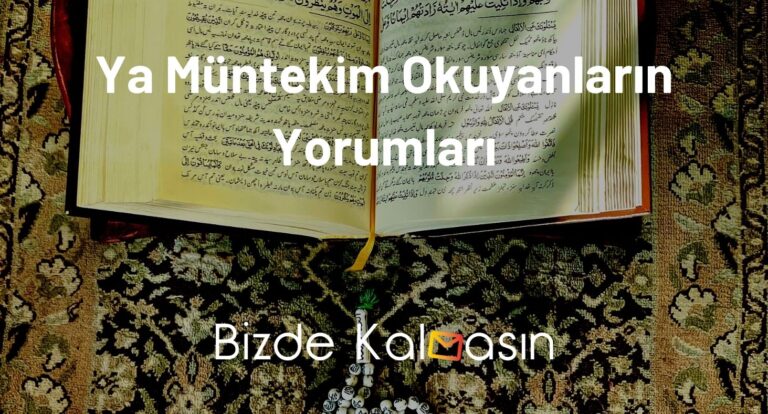 Ya Müntekim Okuyanların Yorumları