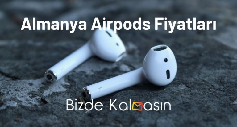 Almanya Airpods Fiyatları