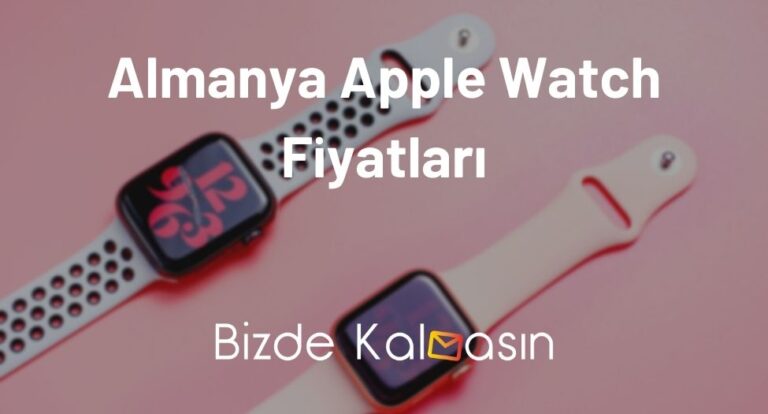 Almanya Apple Watch Fiyatları