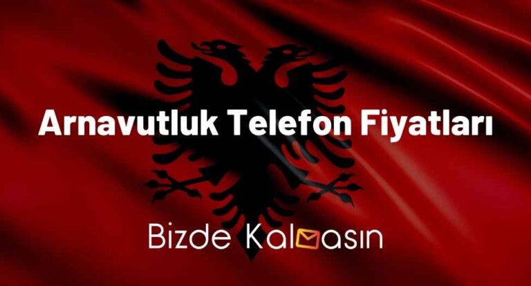 Arnavutluk Telefon Fiyatları 2023 – Arnavutluk iPhone Fiyatları