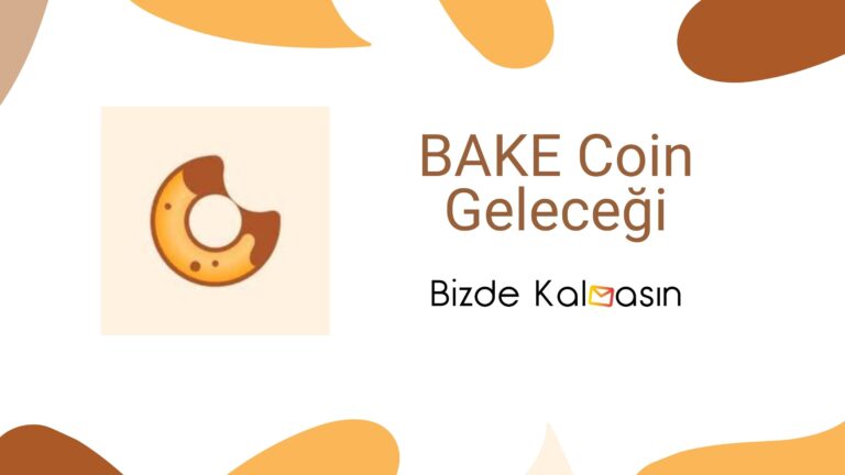 Bake Coin Geleceği 2023, 2024, 2025, 2030